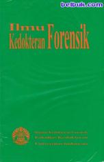 Ilmu Kedokteran Forensik + Teknik Autopsi Forensik